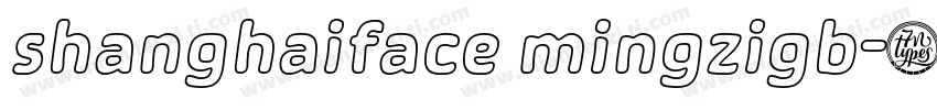 shanghaiface mingzigb字体转换
